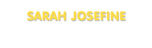 Der Vorname Sarah Josefine
